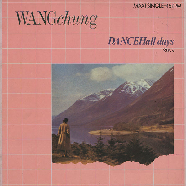 WANG CHUNG / dance hall days & don't let go [7EP]