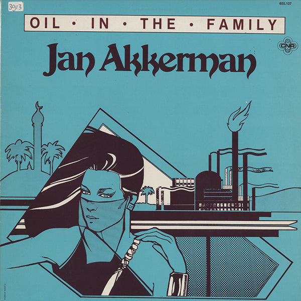 Jan Akkerman / Oil In The Family