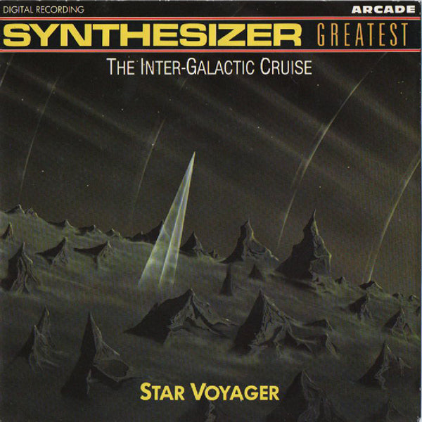 Star Voyager / Synthesizer Greatest - The Inter-Galactic Cruise【7EP】