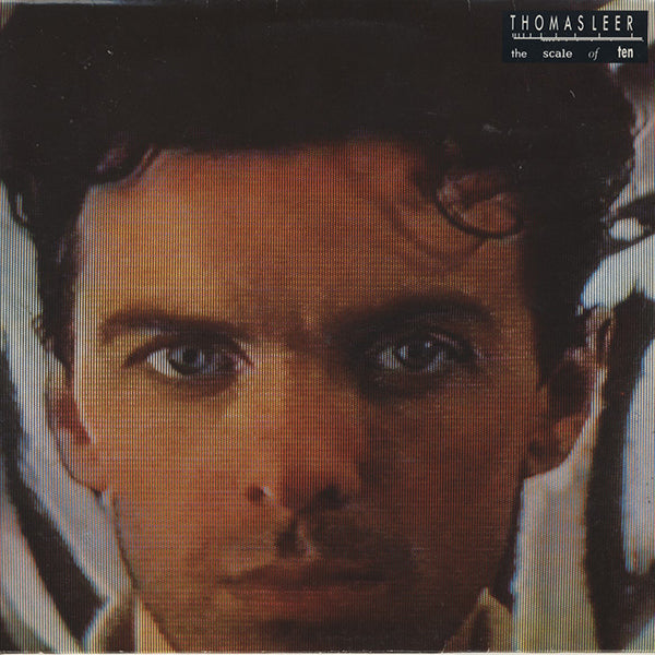 Thomas Leer / The Scale Of Ten