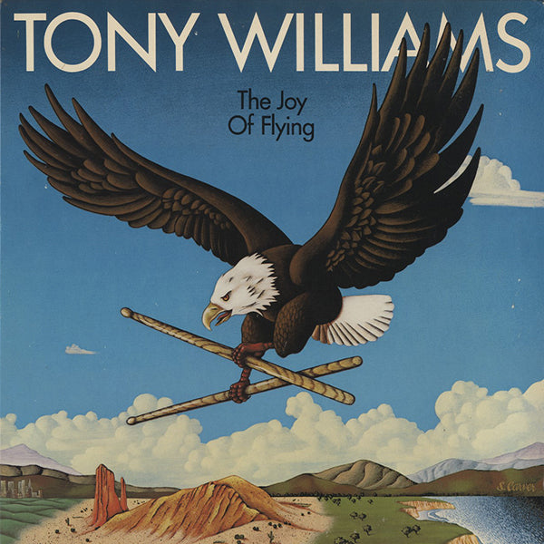 Tony Williams / The Joy Of Flying