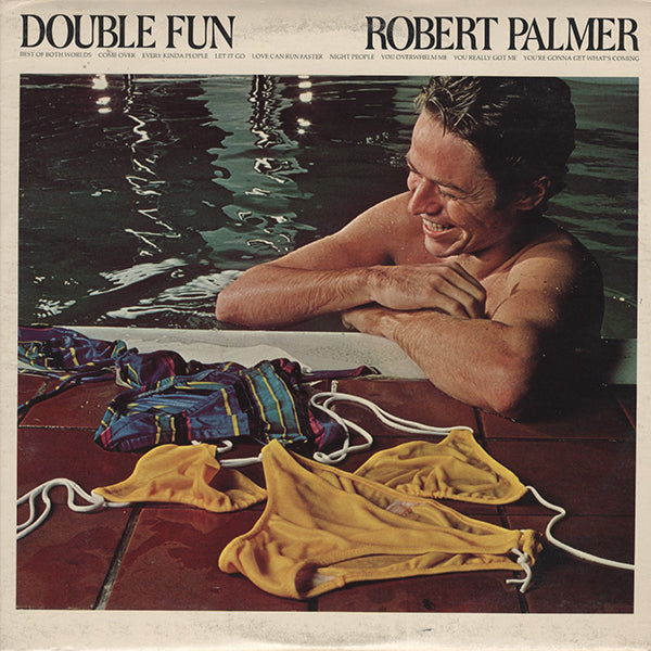 Robert Palmer / Double Fun