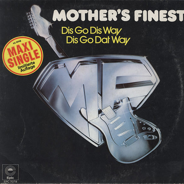 Mother's Finest / Dis Go Dis Way, Dis Go Dat Way