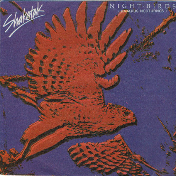 Shakatak / Night Birds = Pajaros Nocturnos【7EP】