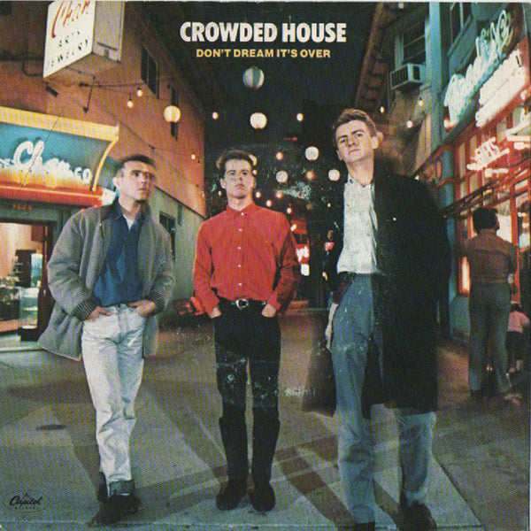 Crowded House / Don't Dream It's Over【7EP】