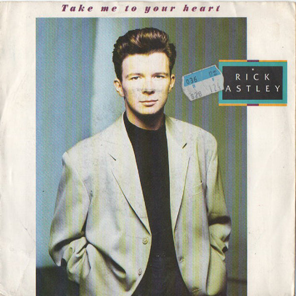 Rick Astley / Take Me To Your Heart【7EP】