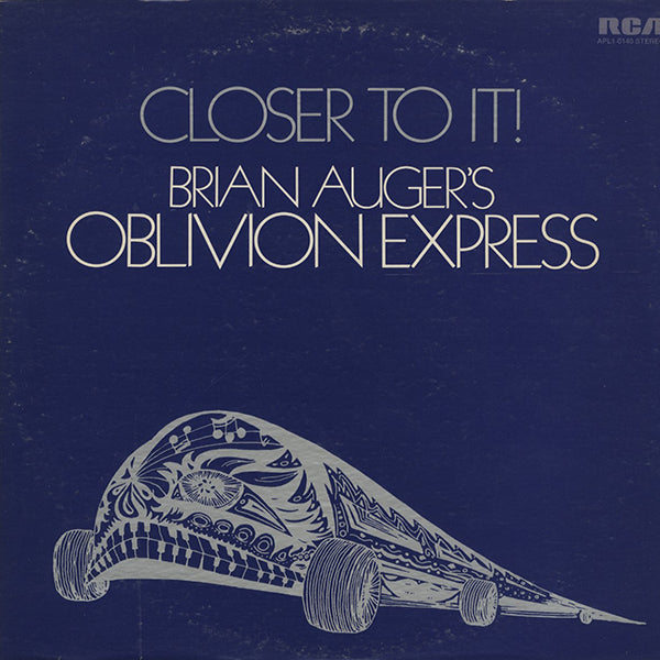 Brian Auger's Oblivion Express / Closer To It!