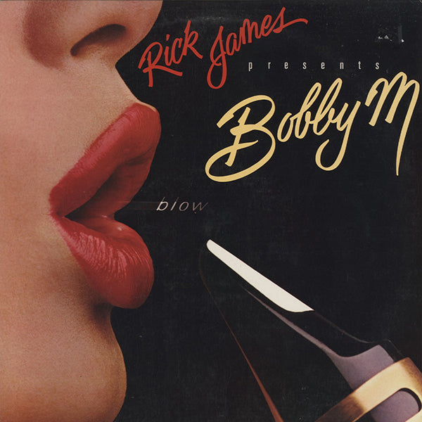 Rick James Presents Bobby M / Blow