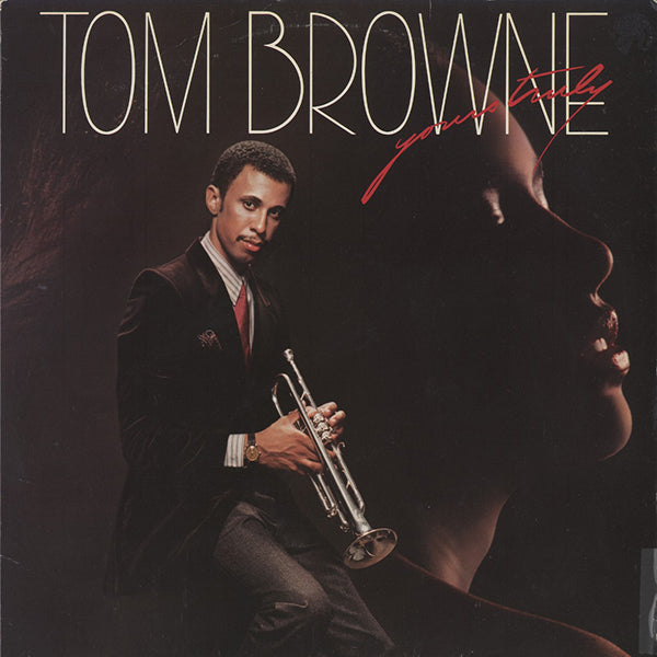 Tom Browne / Yours Truly