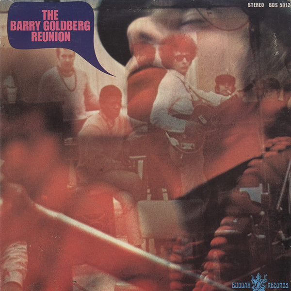 Barry Goldberg Reunion / There's No Hole In My Soul