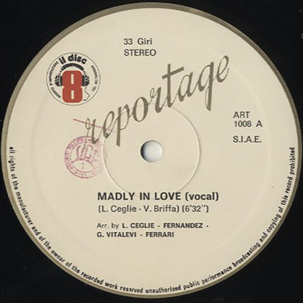 Reportage / Madly In Love