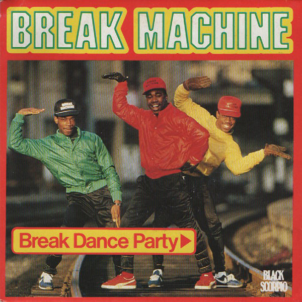 Break Machine / Break Dance Party【7EP】