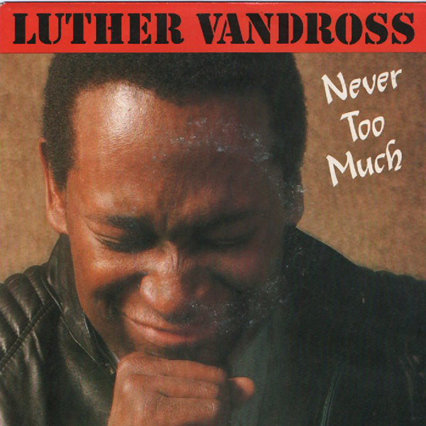 Luther Vandross / Never Too Much【7EP】