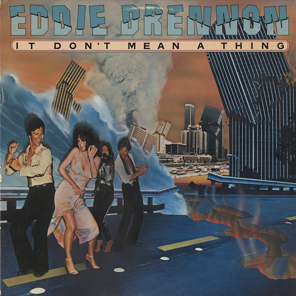 Eddie Drennon / It Don't Mean A Thing