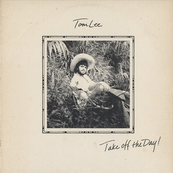 Tom Lee / Take Off The Day