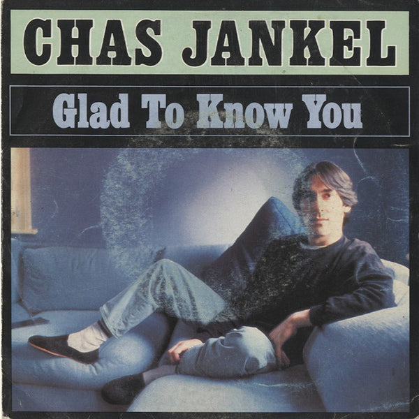 Chas Jankel ‎/ Glad To Know You【7EP】