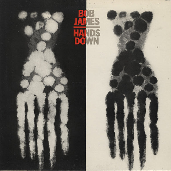 Bob James ‎/ Hands Down