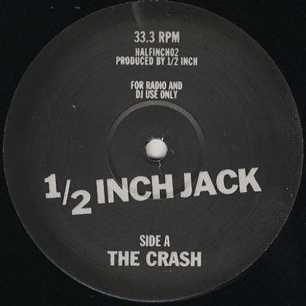 1/2 Inch Jack ‎/ The Crash