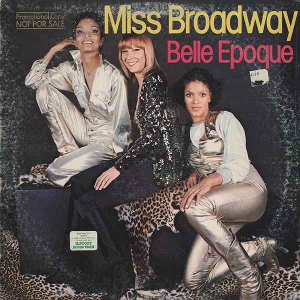 Belle Epoque / Miss Broadway