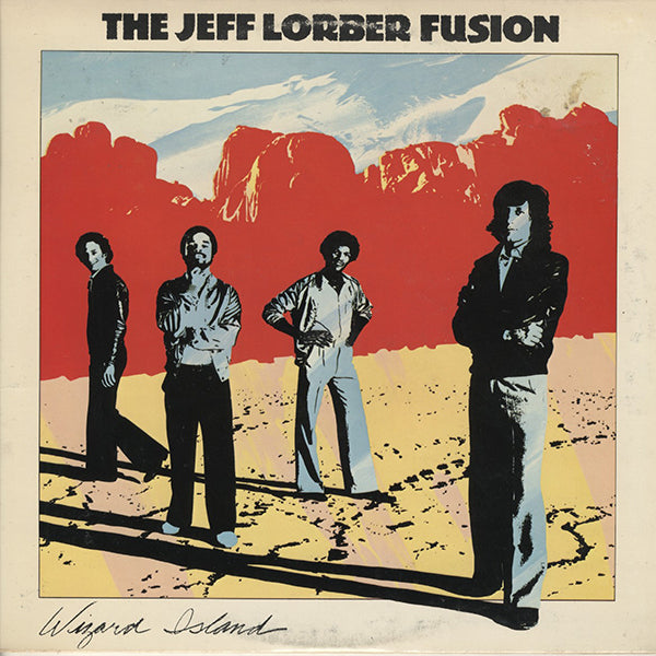 Jeff Lorber Fusion / Wizard Island