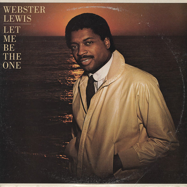 Webster Lewis / Let Me Be The One