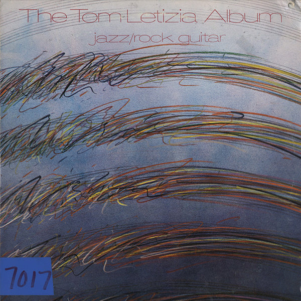 Tom Letizia / The Tom Letizia Album – Jazz/Rock Guitar
