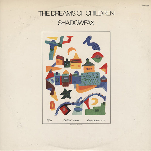 Shadowfax / The Dreams Of Children