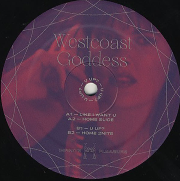Westcoast Goddess / U Up?