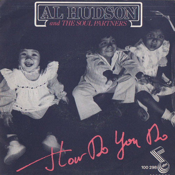 Al Hudson And The Soul Partners / How Do You Do【7EP】