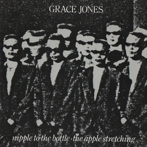 Grace Jones / Nipple To The Bottle【7EP】