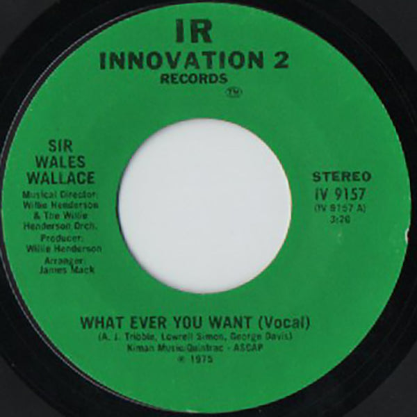 Sir Wales Wallace / What Ever You Want【7EP】