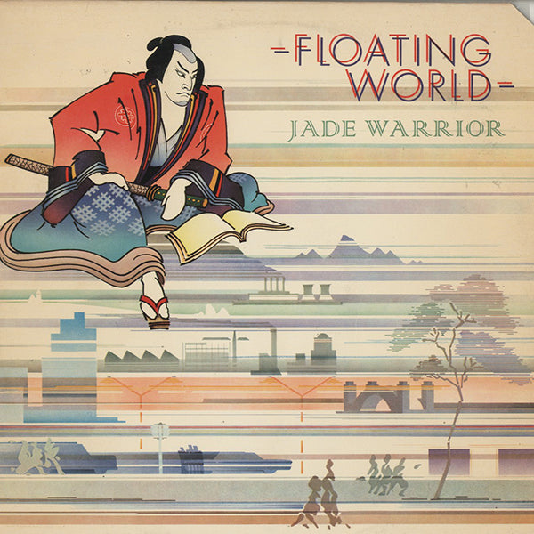 Jade Warrior / Floating World