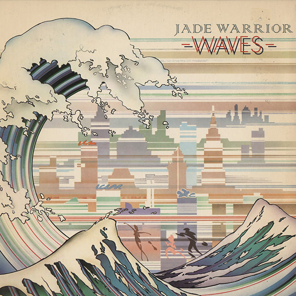 Jade Warrior / Waves