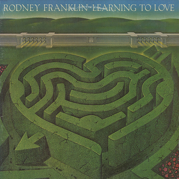 Rodney Franklin / Learning To Love