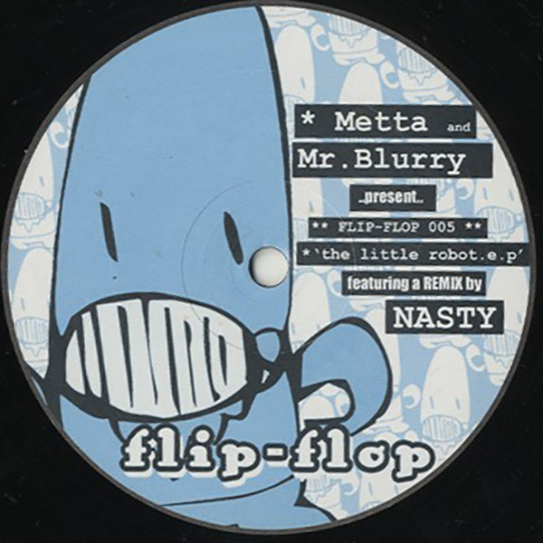 Metta & Mr. Blurry / The Little Robot EP