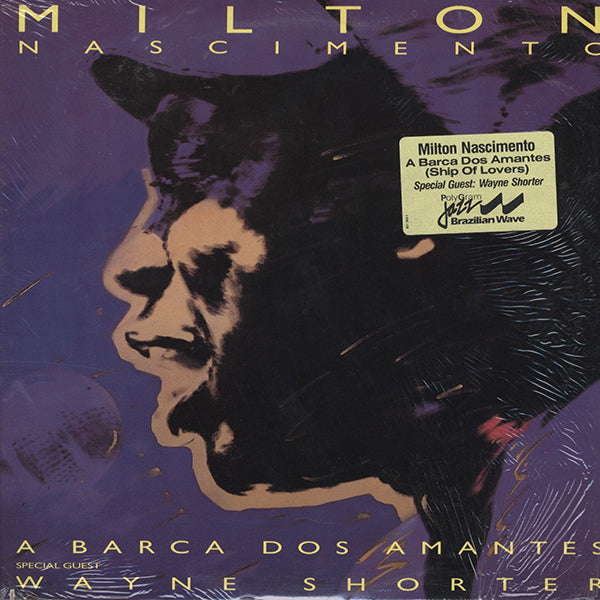 Milton Nascimento Special Guest Wayne Shorter / A Barca Dos Amantes