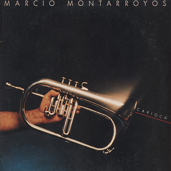 Marcio Montarroyos / Carioca