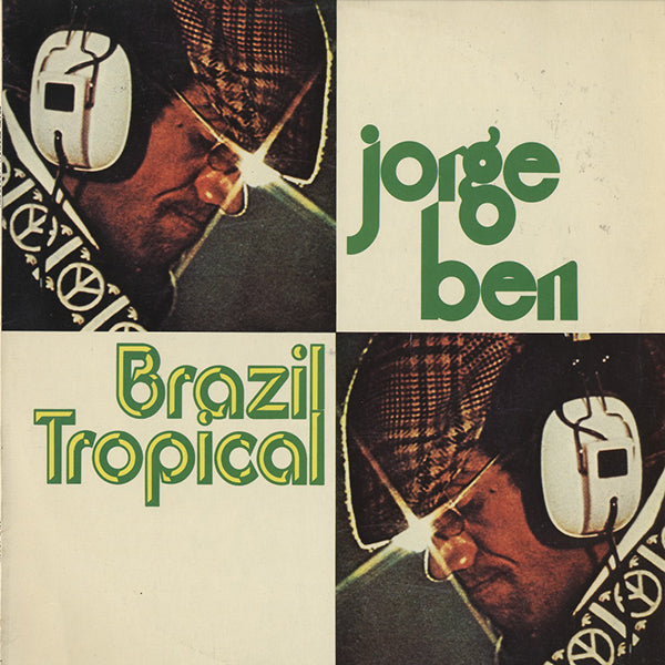 Jorge Ben / Brazil Tropical