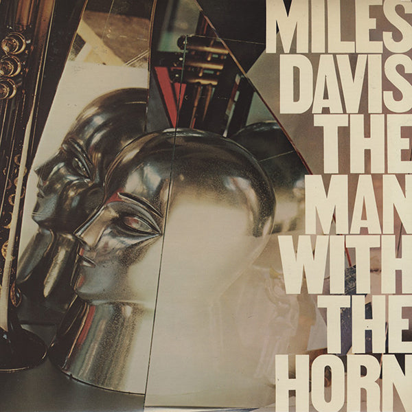 Miles Davis / The Man With The Horn