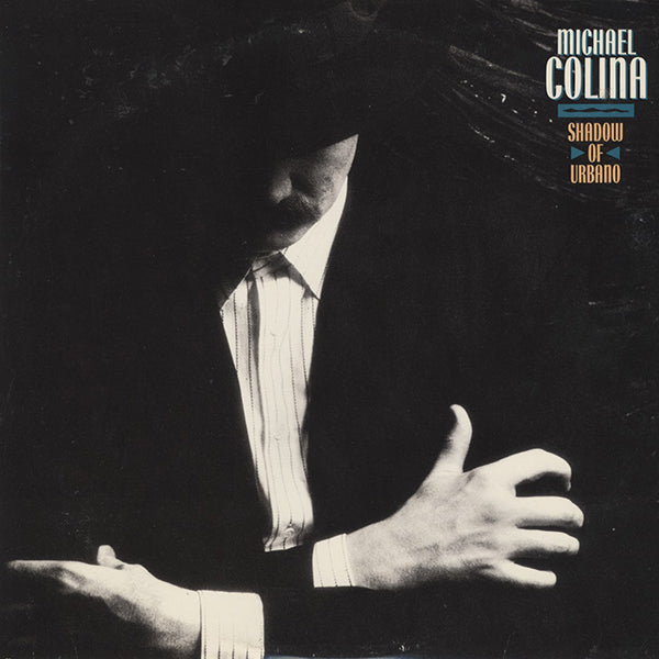Michael Colina / Shadow Of Urbano