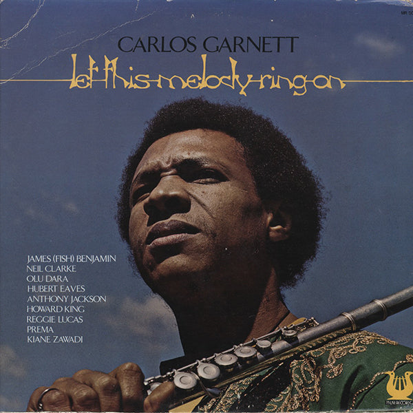 Carlos Garnett / Let This Melody Ring On