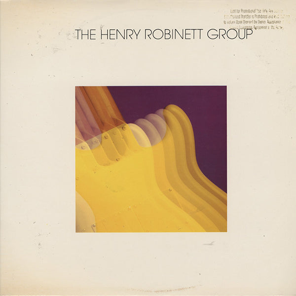 Henry Robinett Group / The Henry Robinett Group