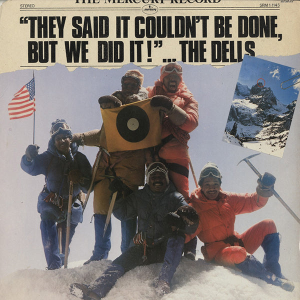 Dells / They Said It Couldn't Be Done, But We Did It!