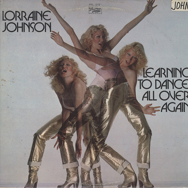 Lorraine Johnson / Learning To Dance All Over Again