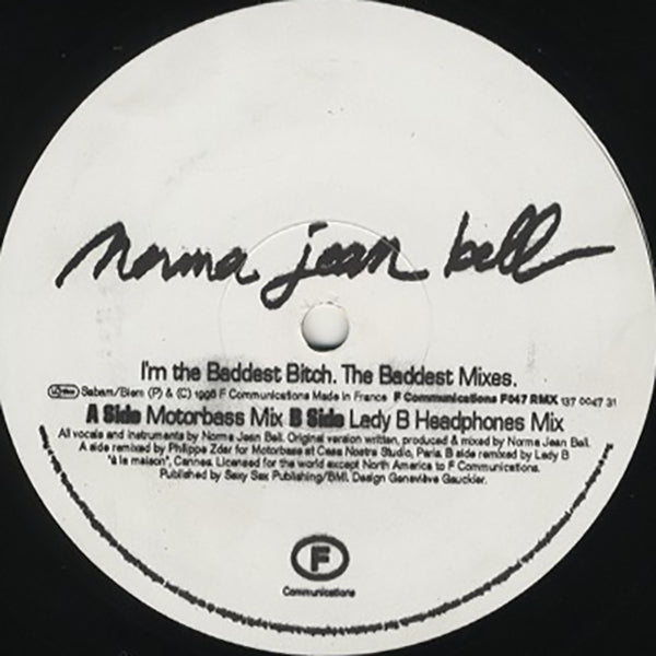 Norma Jean Bell / I'm The Baddest Bitch (The Baddest Mixes)