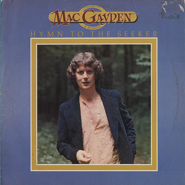 Mac Gayden & Skyboat / Hymn To The Seeker