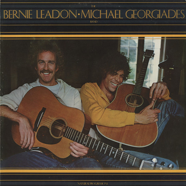 Bernie Leadon・Michael Georgiades Band / Natural Progressions