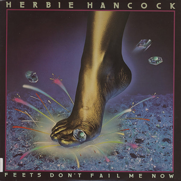 Herbie Hancock / Feets Don't Fail Me Now