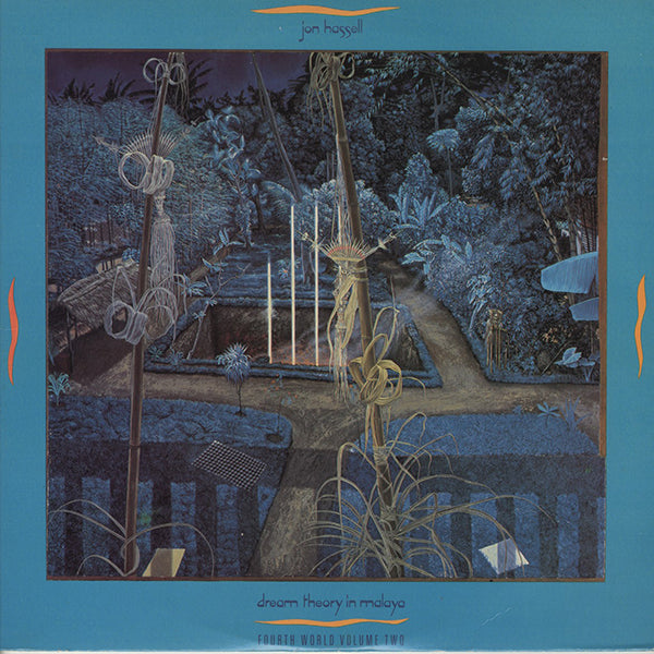 Jon Hassell / Dream Theory In Malaya (Fourth World Volume Two)
