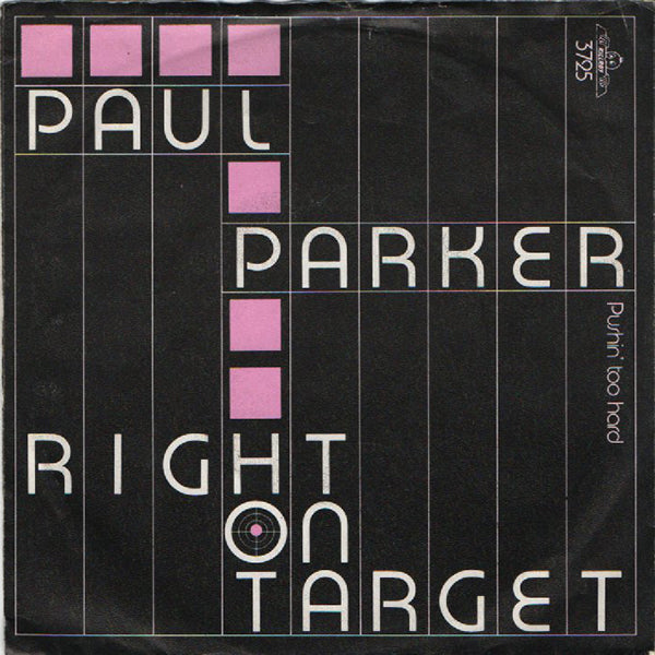 Paul Parker / Right On Target【7EP】